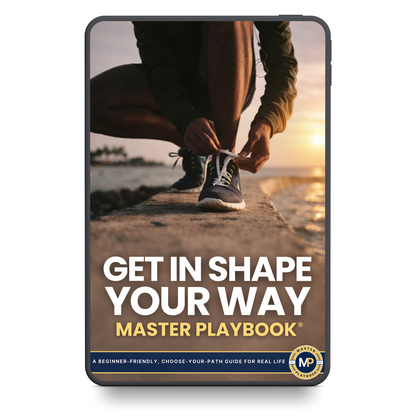 Get In Shape Your Way: Structured, Easy Plan for Strength & Fat Loss